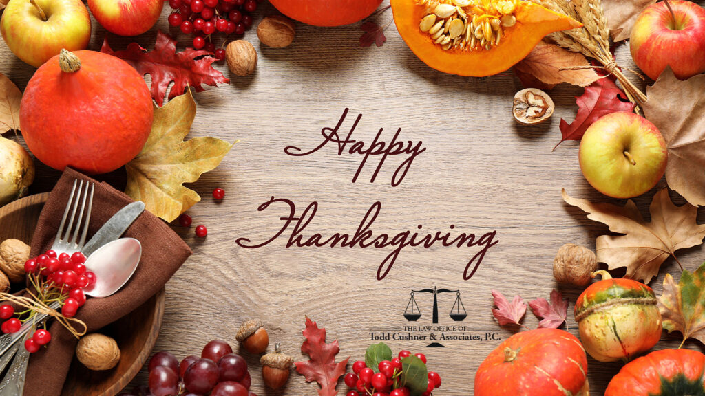 Happy Thanksgiving from Todd Cushner & Associates